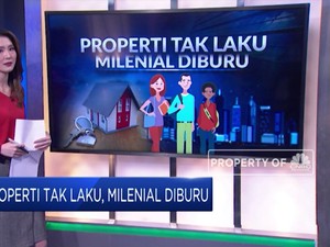 Properti Tak Laku, Milenial Diburu