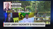 VIDEO: Geger Limbah Radioaktif di Permukiman
