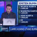 Ukur Peningkatan Utang BUMN Karya, Ini Pandangan Analis