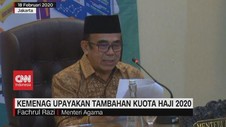 VIDEO: Kemenag Upayakan Tambahan Kuota Haji 2020