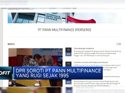 DPR Soroti Pann Multifinance yang Rugi Sejak 1995