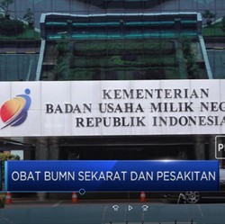 Nasib BUMN 'Sekarat'