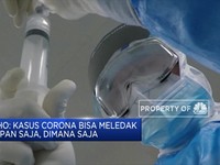 Perhatian! WHO Ingatkan Jangan Lengah Terhadap Corona