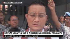 VIDEO: Mensos: Kegiatan Susur Sungai di Musim Hujan Itu Konyo