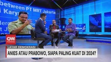 VIDEO: Anies Atau Prabowo, Siapa Paling Kuat di 2024?