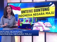 Untung Buntung  Indonesia Negara Maju