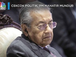 Cerita Tentang Mundurnya PM Malaysia Mahathir Mohamad