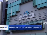 Pemerintah Bailout Asuransi Jiwasraya?