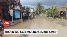 VIDEO: Ribuan Warga Mengungsi Akibat Banjir