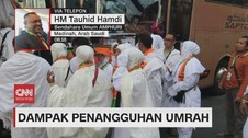 VIDEO: Dampak Penangguhan Umrah