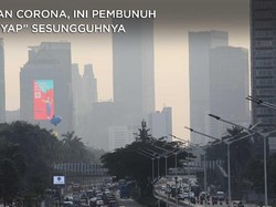 Bunuh 7 Juta Orang Setahun, Polusi Lebih Bahaya dari Corona?