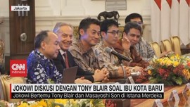 VIDEO: Jokowi Diskusi Dengan Tony Blair Soal Ibu Kota Baru