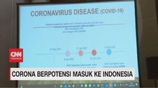 VIDEO: Corona Berpotensi Masuk Indonesia
