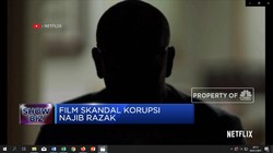Skandal Korupsi Najib Razak Akan Tayang Di Dokumenter Netflix