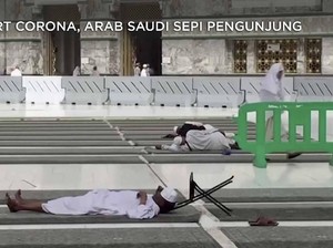 Alert Corona di Arab Saudi! Kota Mekkah Kini Sepi