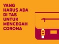 INFOGRAFIS: Yang Harus Ada di Tas untuk Cegah Corona
