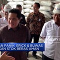 Jangan Panik! Erick & Buwas Pastikan Stok Beras Aman