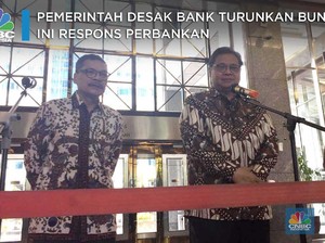 Pemerintah Desak Bank Pangkas Bunga, Ini Respons Perbankan