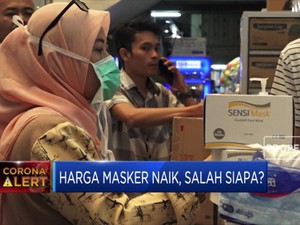 Dampak Corona Buat Harga Masker Mahal, Salah Salah Siapa?