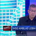 Analis: Kepanikan Melanda Pasar, IHSG Melemah Hingga 6%