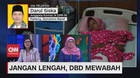 VIDEO: Jangan Lengah, DBD Mewabah