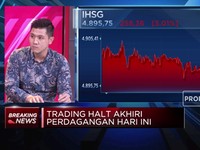 Trading Halt Berlaku, Analis: Potensi Tekanan IHSG Berlanjut
