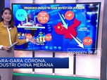 Gara-gara Corona, Industri di China Merana