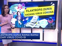Filantropis Dunia Ramai-Ramai  Hadapi Virus Corona