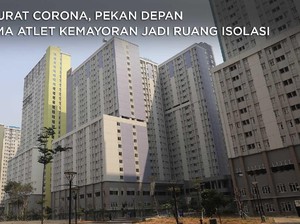 Intip Wisma Atlet Kemayoran yang Jadi Ruang Isolasi Covid-19