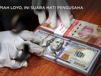 Rupiah Loyo, Ini Curhatan Pengusaha