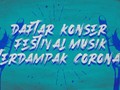 INFOGRAFIS: Daftar Konser-Festival Musik Terdampak Corona