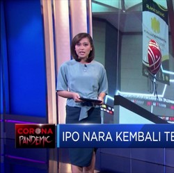 Karena Corona, IPO Nara Kembali Tertunda