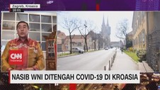VIDEO: Nasib WNI di Kroasia Ditengah Pandemi Covid-19