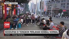 VIDEO: Kehidupan di Tiongkok Perlahan Kembali Normal