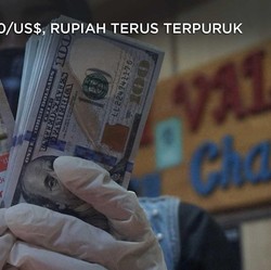 Sentuh Rp 16.500/US$, Rupiah Terus Terpuruk