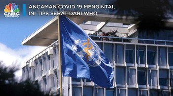 Covid-19 Mengintai, Ini Tips Tetap Sehat dari WHO