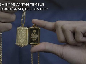 Harga Emas Antam Tembus Rp 919.000/gram, Beli Ga Nih?