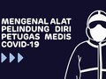 INFOGRAFIS: APD, 'Senjata' Petugas Medis Hadapi Corona