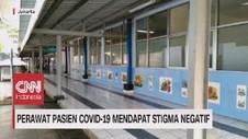 VIDEO: Perawat Pasien Covid-19 Mendapat Stigma Negatif