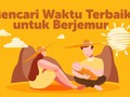 INFOGRAFIS: Waktu Terbaik Berjemur Agar Tubuh Sehat