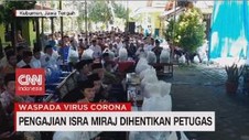 VIDEO: Razia Keramaian, Pengajian Isra Miraj Dihentikan