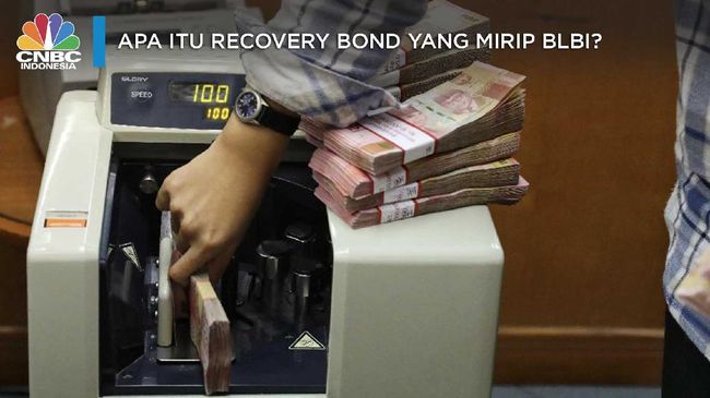 Apa Itu Recovery Bond yang Mirip BLBI?