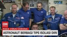 VIDEO: Astronaut Berbagi Tips Isolasi Diri