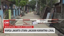 VIDEO: Warga Jakarta Utara Lakukan Karantina Lokal