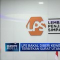 LPS Bakal Diberi Kewenangan Terbitkan Surat Utang Sendiri