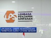 LPS Bakal Diberi Kewenangan Terbitkan Surat Utang Sendiri