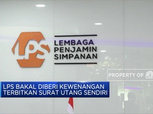 LPS Bakal Diberi Kewenangan Terbitkan Surat Utang Sendiri