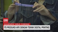 VIDEO: ITS Produksi APD Dengan Teknik Cetak Digital