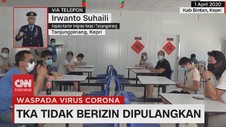 VIDEO: TKA Tidak Berizin Dipulangkan