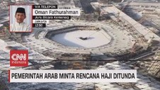 VIDEO: Pemerintah Arab Minta Rencana Haji Ditunda